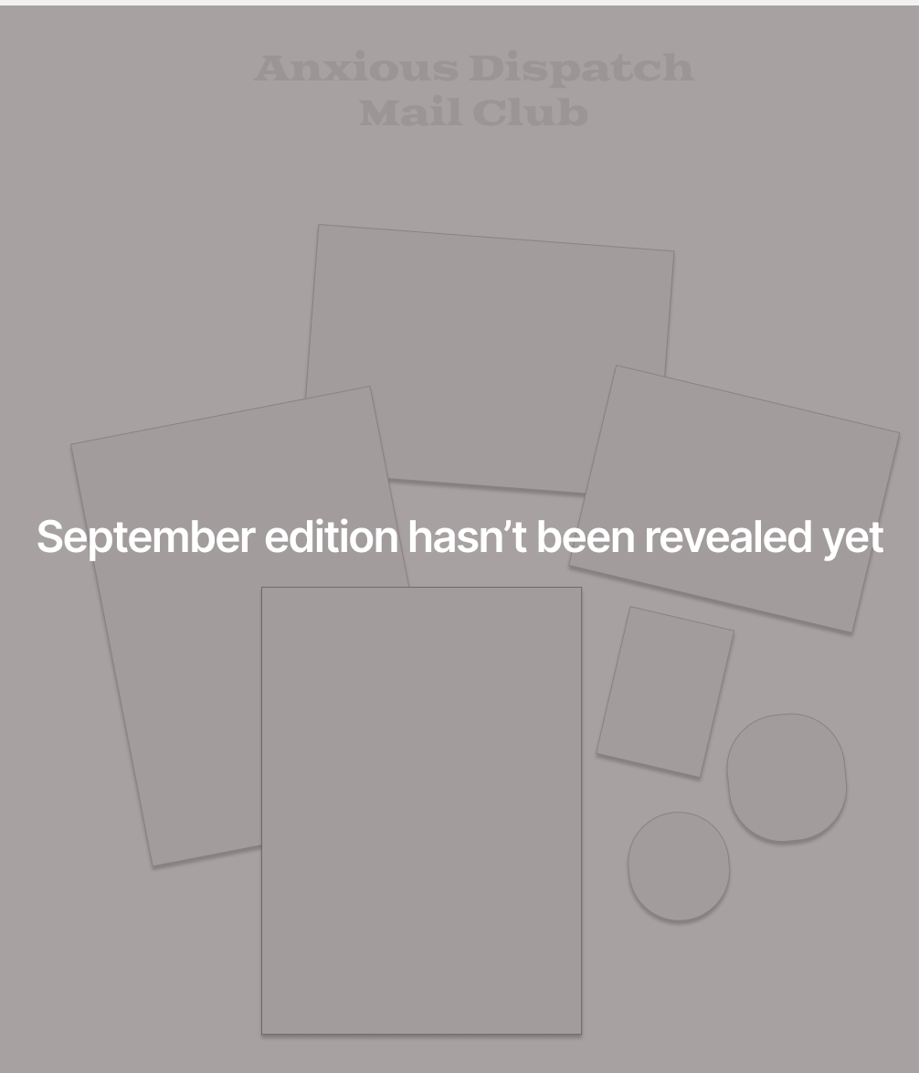 [Art Mail Club] Anxious Dispatch - Join Now and Receive September Issue! Indigopearl